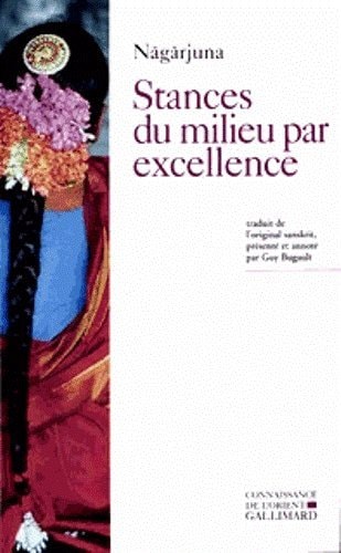 STANCES DU MILIEU PAR EXCELLENCE, de Nāgārjuna | portada del libro