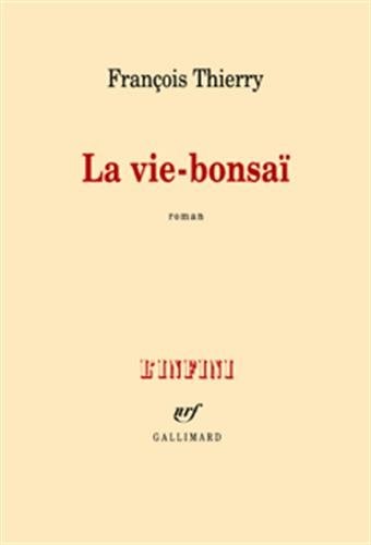 LA VIE-BONSAI, de François Thierry | portada del libro