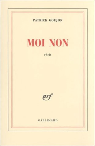 MOI NON, de Patrick Goujon | portada del libro