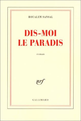 DIS-MOI LE PARADIS, de Boualem Sansal | portada del libro