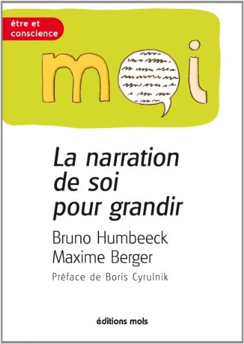 LA NARRATION DE SOI POUR GRANDIR, de Bruno Humbeeck | portada del libro