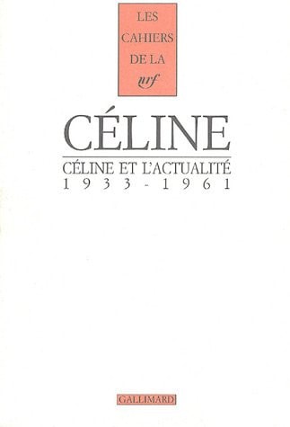 CELINE ET L'ACTUALITE, de Louis-Ferdinand Céline | portada del libro