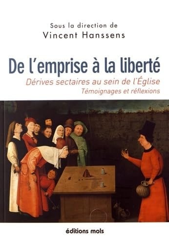 DE L EMPRISE A LA LIBERTE, de Vincent Hanssens | portada del libro