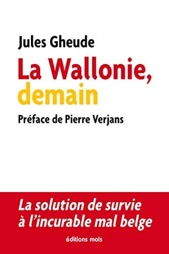 LA WALLONIE DEMAIN, de Jules Gheude | portada del libro