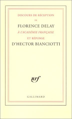 DISCOURS DE RECEPTION A L'ACADEMIE FRANCAISE ET REPONSE DE H, de Florence Delay | portada del libro