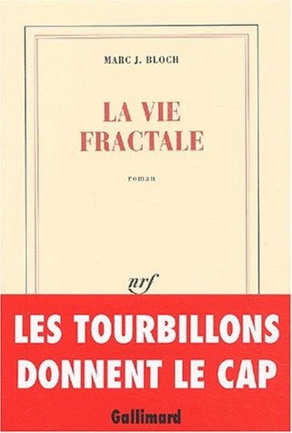 LA VIE FRACTALE, de Marc J. Bloch | portada del libro
