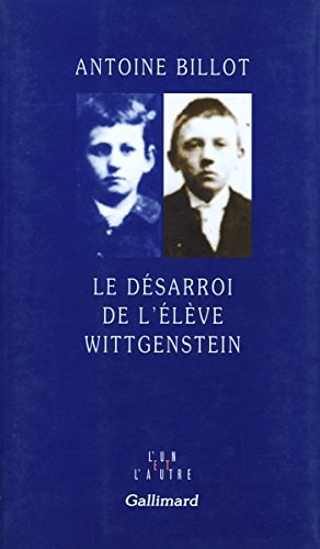 LE DESARROI DE L'ELEVE WITTGENSTEIN, de Billot | portada del libro