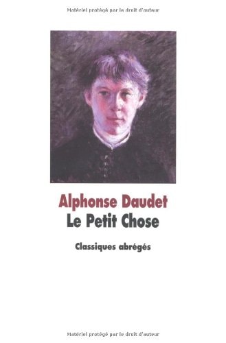 E PETIT CHOSE, de Alphonse Daudet | portada del libro
