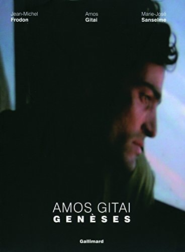 AMOS GITAI GENESES, de Jean-Michel Frodon | portada del libro