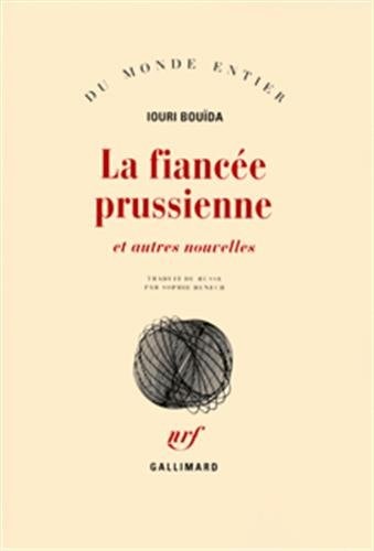 LA FIANCEE PRUSSIENNE ET AUTRES NOUVELLES, de Iouri Bouïda | portada del libro