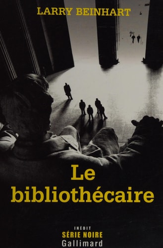 LE BIBLIOTHECAIRE, de Larry Beinhart | portada del libro