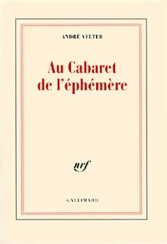 AU CABARET DE L'EPHEMERE, de André Velter | portada del libro