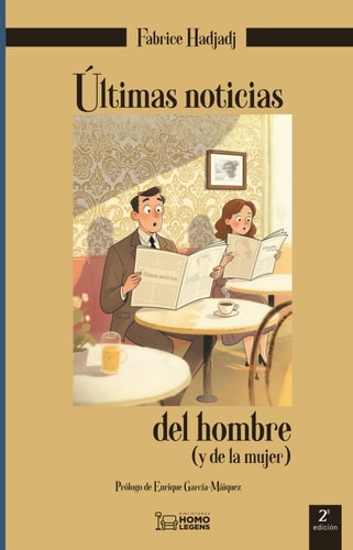 ULTIMAS NOTICIAS DEL HOMBRE 2ª EDICION, de HADJADJ | portada del libro