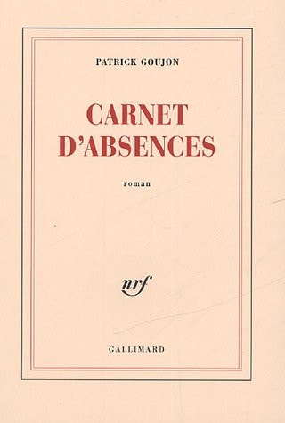 CARNET D'ABSENCES, de Patrick Goujon | portada del libro
