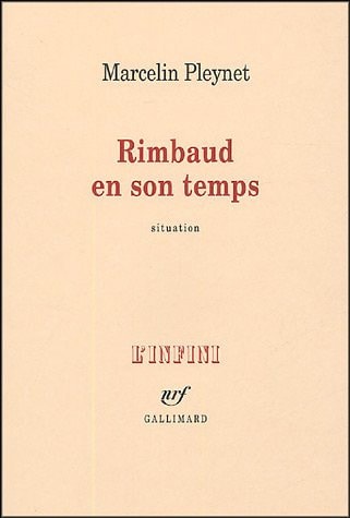 RIMBAUD EN SON TEMPS, de Marcelin Pleynet | portada del libro