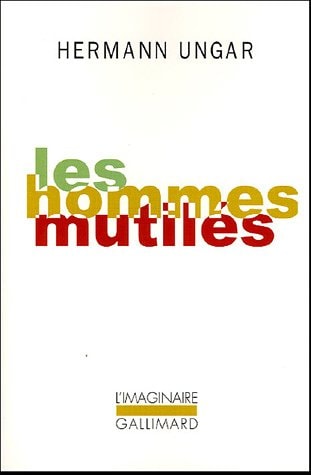 LES HOMMES MUTILES, de Hermann Ungar | portada del libro