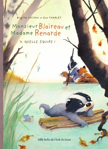 ONSIEUR BLAIREAU ET MADAME RENARDE, de Brigitte Luciani | portada del libro