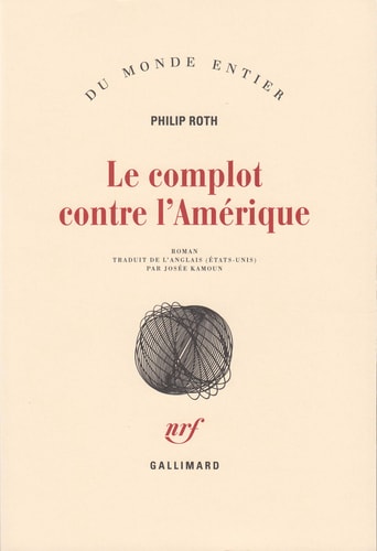 LE COMPLOT CONTRE L'AMERIQUE, de Roth | portada del libro