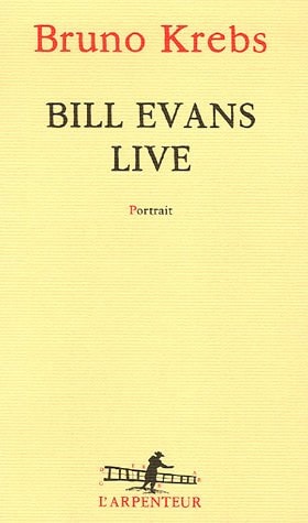 BILL EVANS LIVE, de Bruno Krebs | portada del libro