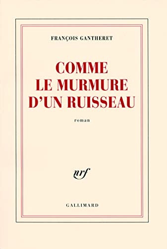COMME LE MURMURE D'UN RUISSEAU, de Gantheret | portada del libro