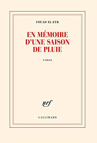 EN MEMOIRE D'UNE SAISON DE PLUIE, de Fouad El-Etr | portada del libro