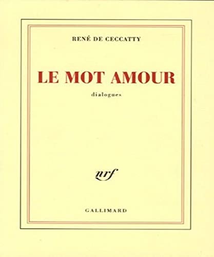 LE MOT AMOUR, de René de Ceccatty | portada del libro