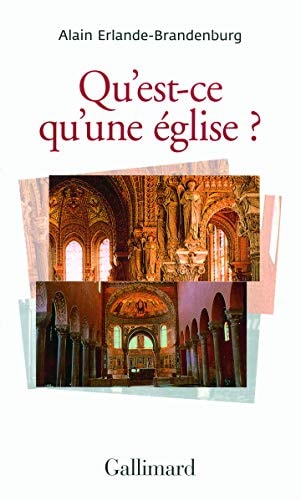QU'EST-CE QU'UNE EGLISE, de Alain Erlande-Brandenburg | portada del libro