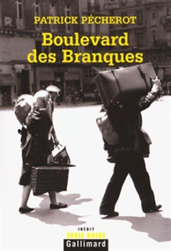 BOULEVARD DES BRANQUES, de Patrick Pécherot | portada del libro