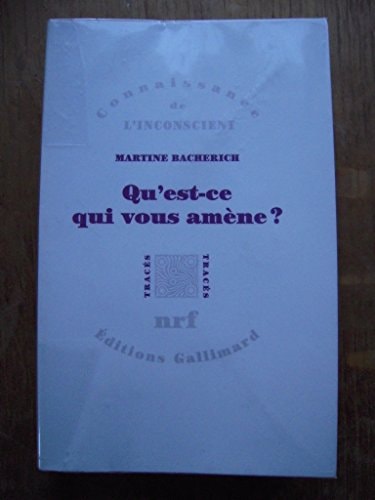 QU'EST-CE QUI VOUS AMENE, de Martine Bacherich | portada del libro