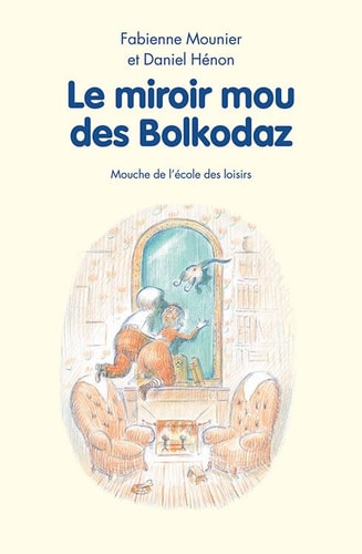 E MIROIR MOU DES BOLKODAZ, de Fabienne Mounier | portada del libro