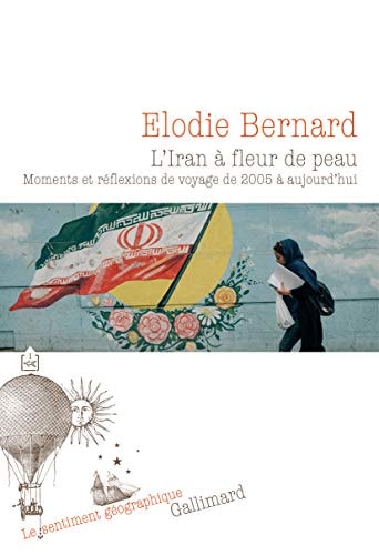 L'IRAN A FLEUR DE PEAU, de Elodie Bernard | portada del libro