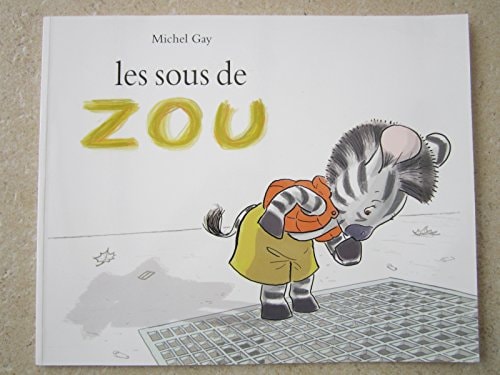 ES SOUS DE ZOU, de Michel Gay | portada del libro