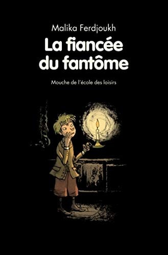 A FIANCEE DU FANTOME, de Malika Ferdjoukh | portada del libro