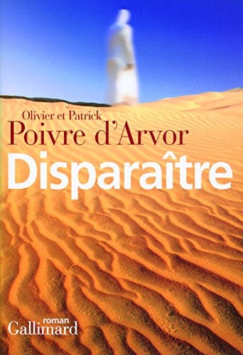 DISPARAITRE, de Olivier Poivre d'Arvor | portada del libro