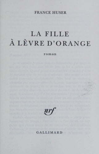 LA FILLE A LEVRE D'ORANGE, de Huser | portada del libro