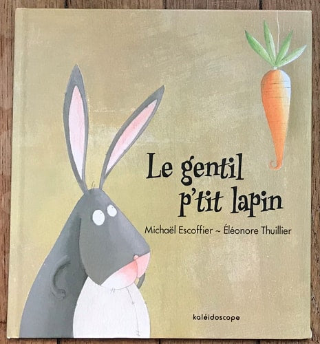 Le gentil p'tit lapin, de Michaël Escoffier | portada del libro
