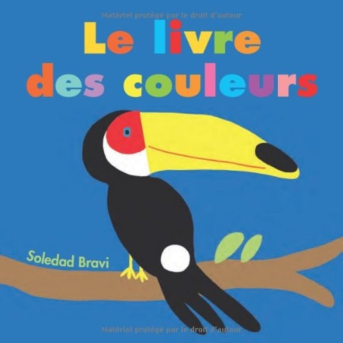 Le livre des couleurs, de Soledad Bravi | portada del libro