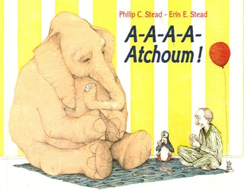-A-A-AATCHOUM !, de Philip Christian Stead | portada del libro