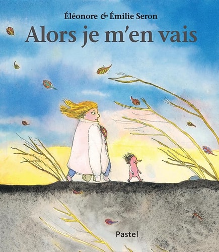 LORS JE M'EN VAIS, de Éléonore Seron | portada del libro