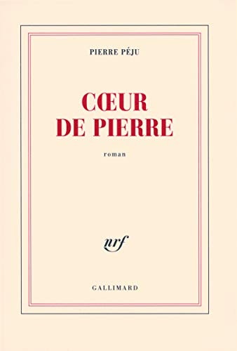 COEUR DE PIERRE, de PIERRE PEJU | portada del libro