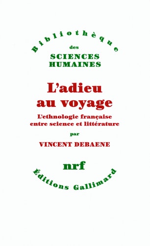 L'ADIEU AU VOYAGE, de Vincent Debaene | portada del libro
