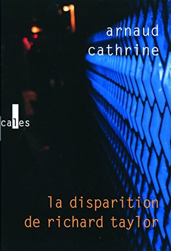 DISPARITION DE RICH TAYL, de Cathrine | portada del libro