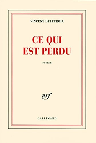 CE QUI EST PERDU, de Delecroix | portada del libro