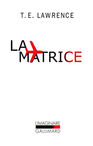 LA MATRICE, de Thomas Edward Lawrence | portada del libro