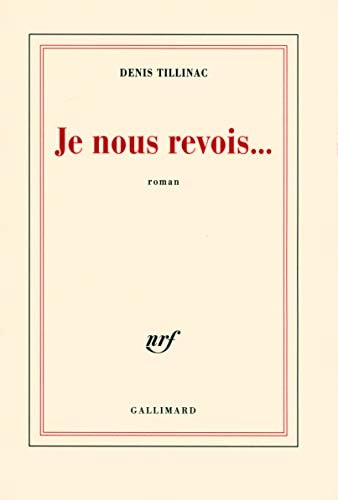 JE NOUS REVOIS..., de Tillinac | portada del libro