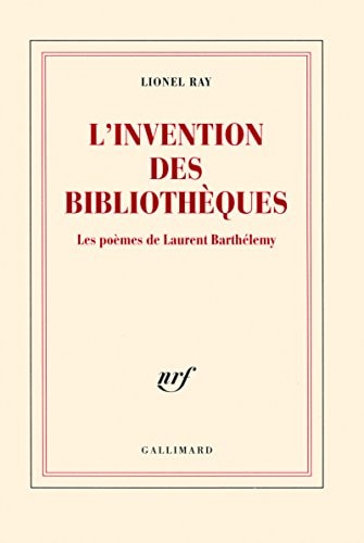L'INVENTION DES BIBLIOTHEQUES, de Ray | portada del libro