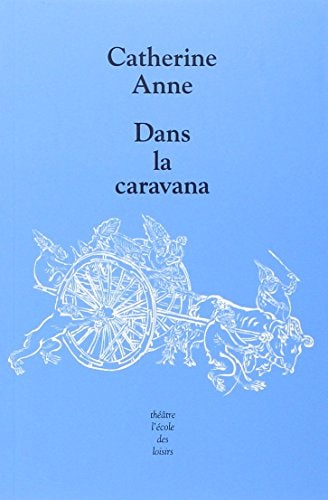 ANS LA CARAVANA, de Catherine Anne | portada del libro