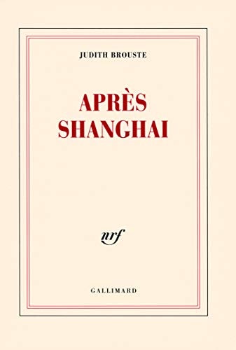 APRES SHANGHAI, de Brouste | portada del libro