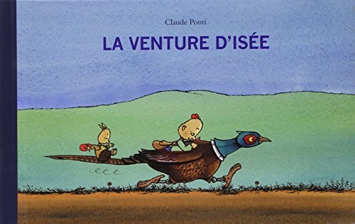 A VENTURE D'ISEE, de Claude Ponti | portada del libro