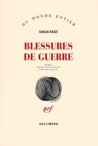 BLESSURES DE GUERRE, de Giulia Fazzi | portada del libro